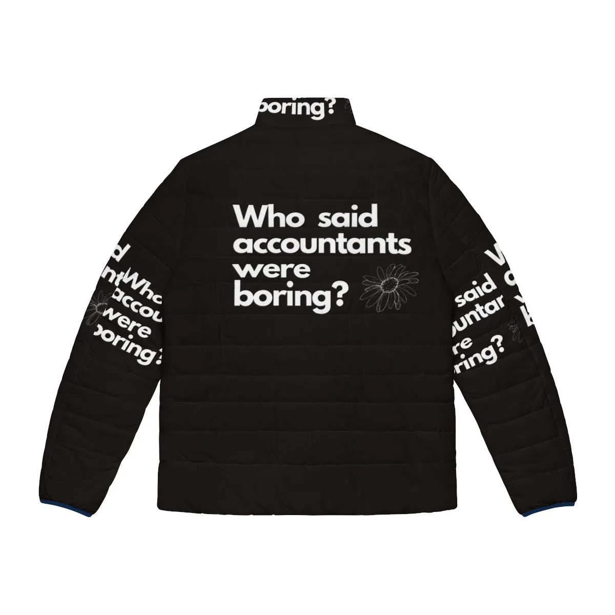 Accountant Women's Puffer Jacket - "Who Said Accountants Were Boring?"