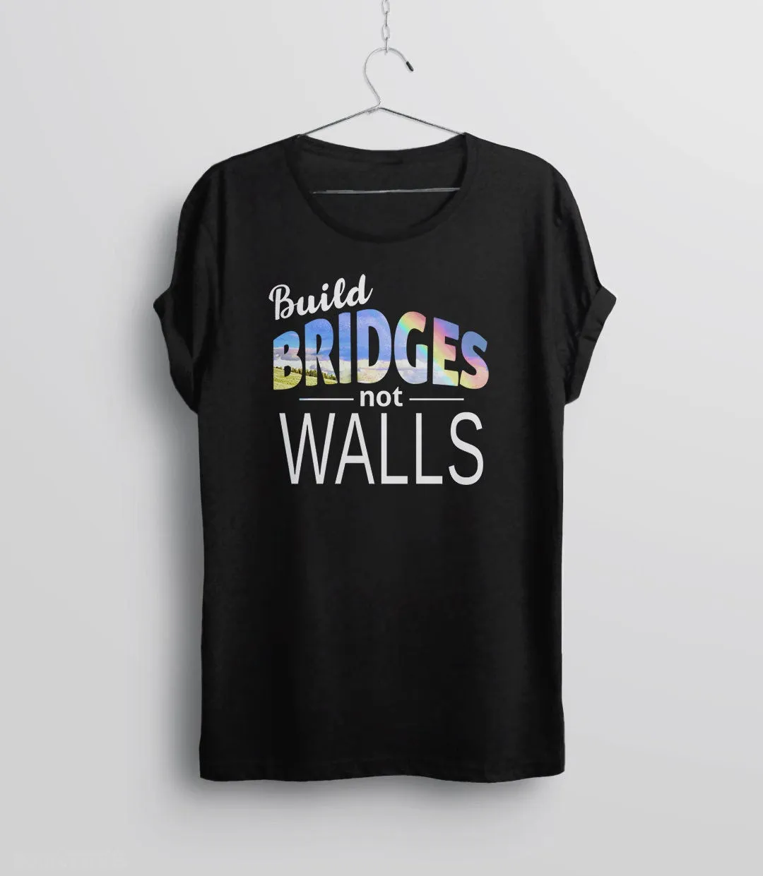 Build Bridges Not Walls T-Shirt