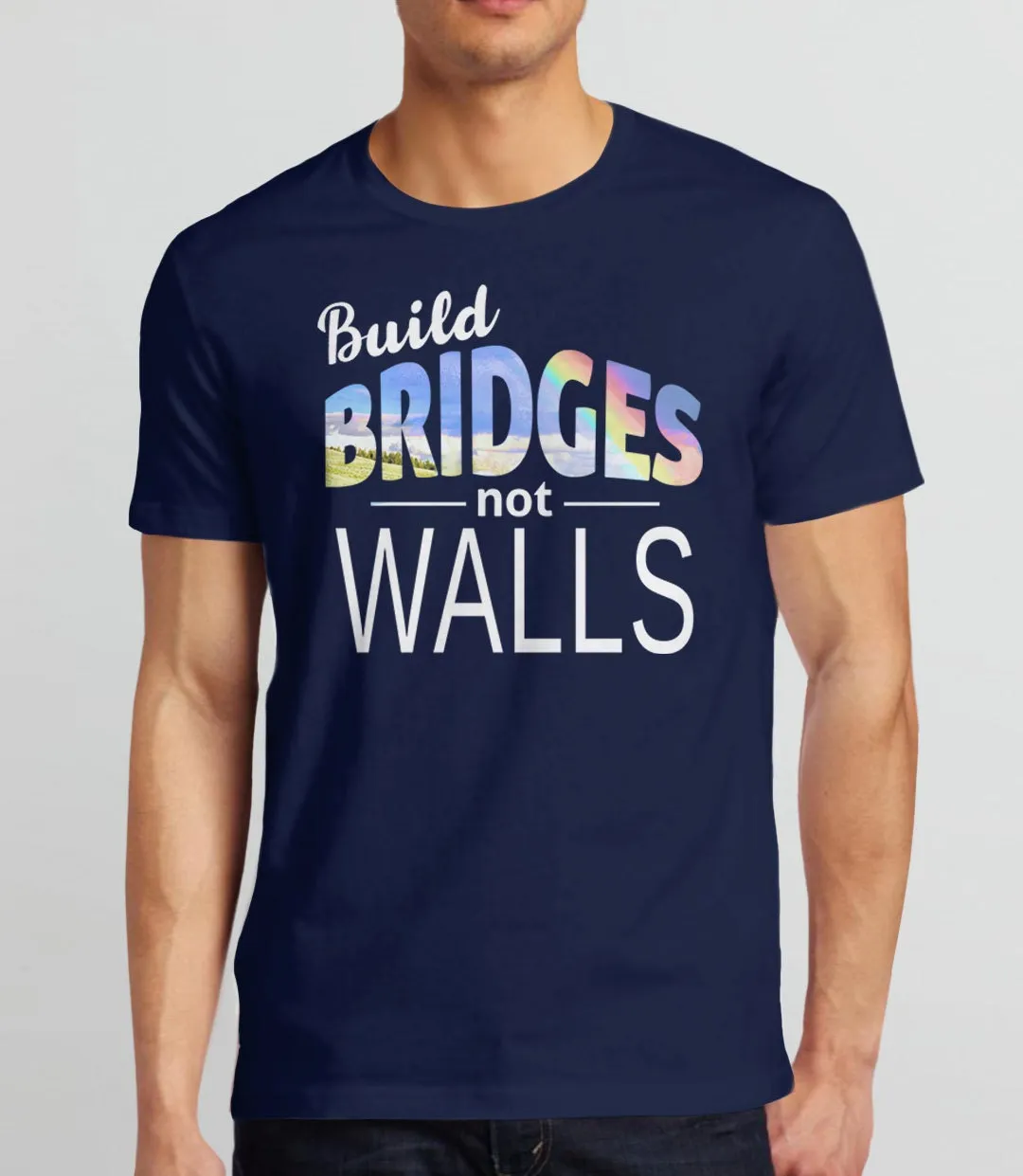 Build Bridges Not Walls T-Shirt