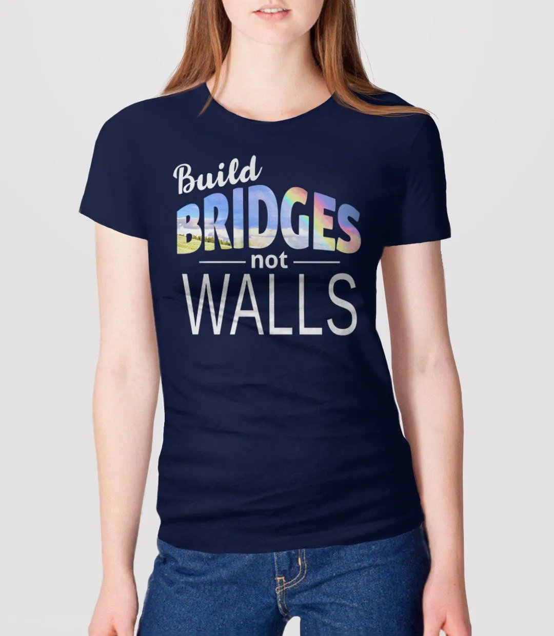 Build Bridges Not Walls T-Shirt