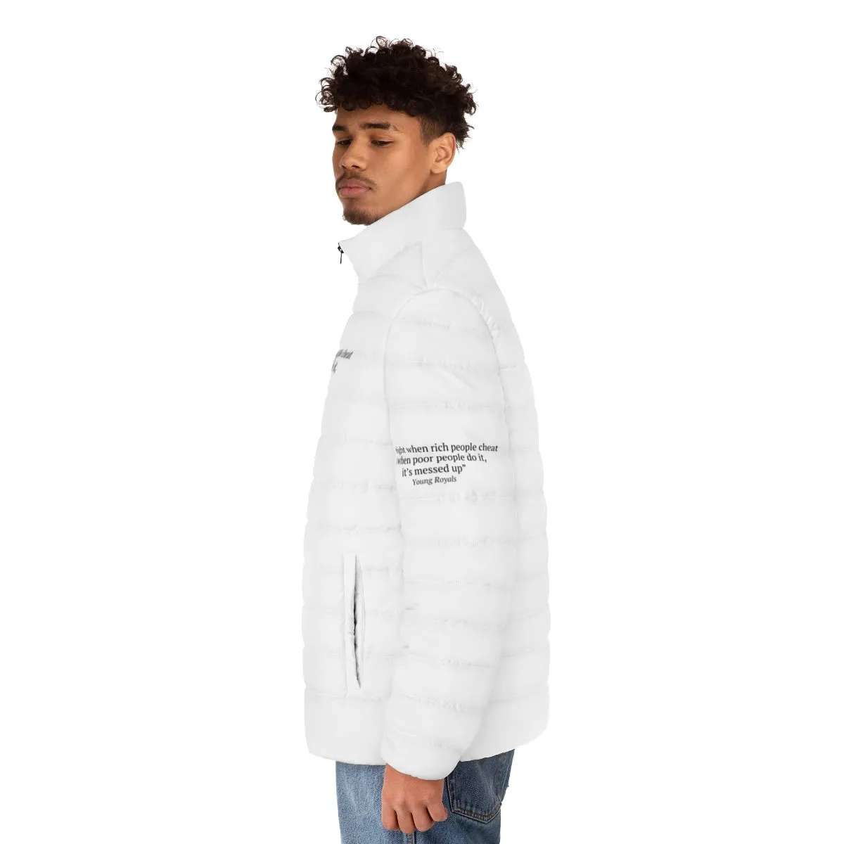 "It's Alright When Rich People Cheat" Puffer Jacket - Inspired by Young Royals